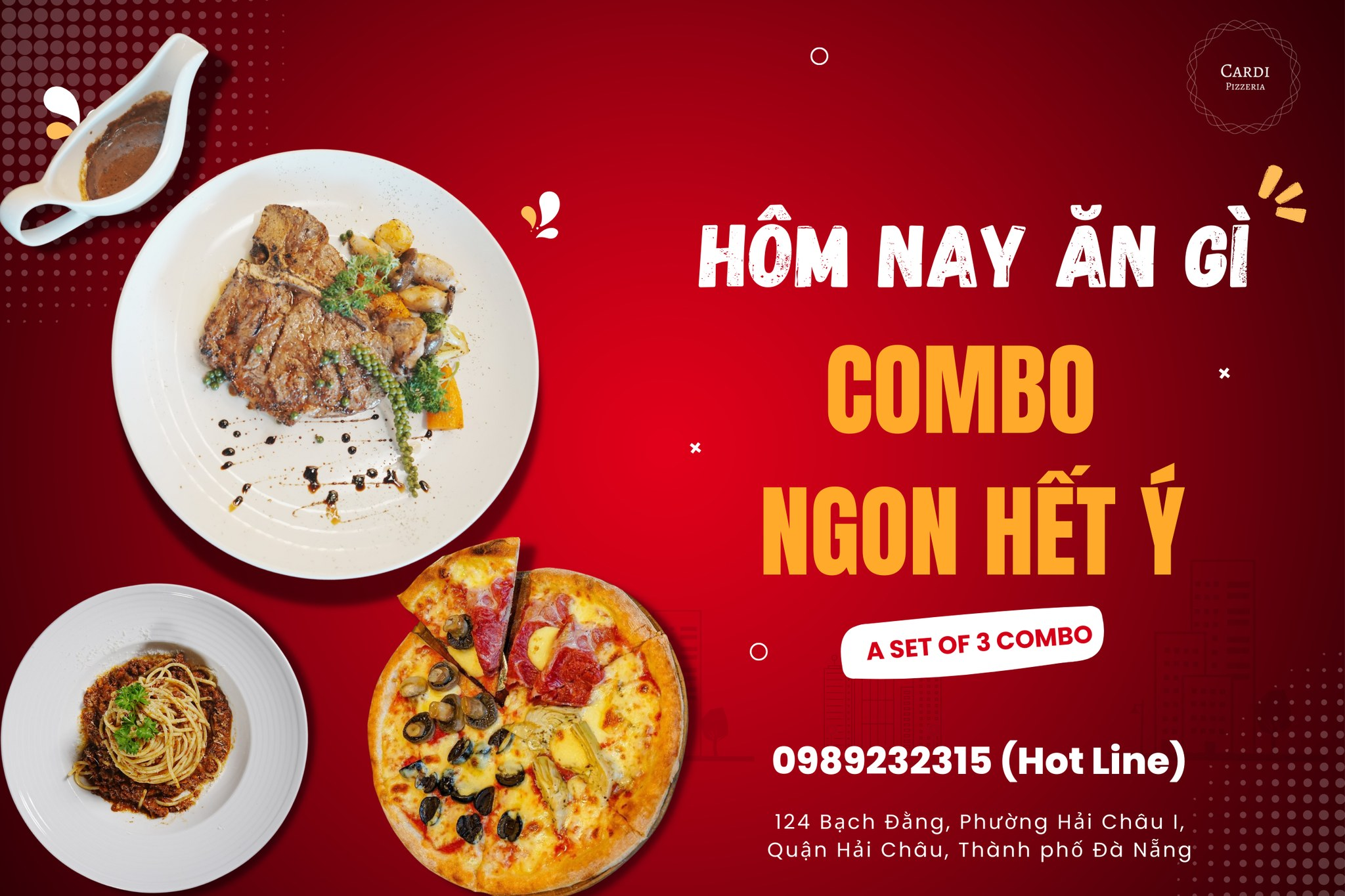 Combo chuẩn Âu tại Cardi Pizzeria Bạch Đằng