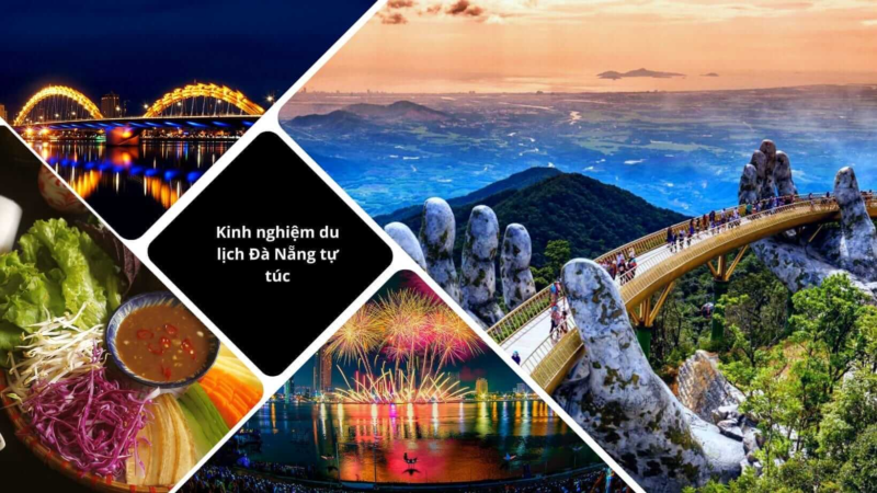 Tất tần tật từ A – Z cẩm nang du lịch Đà Nẵng tự túc 2024