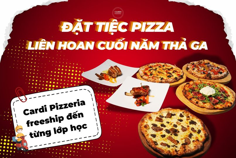 ĐẶT TIỆC PIZZA – LIÊN HOAN CUỐI NĂM THẢ GA